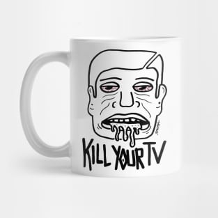 KILL YOUR TV! Mug